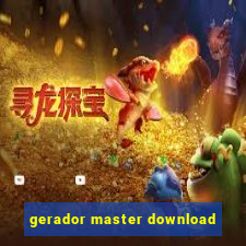 gerador master download